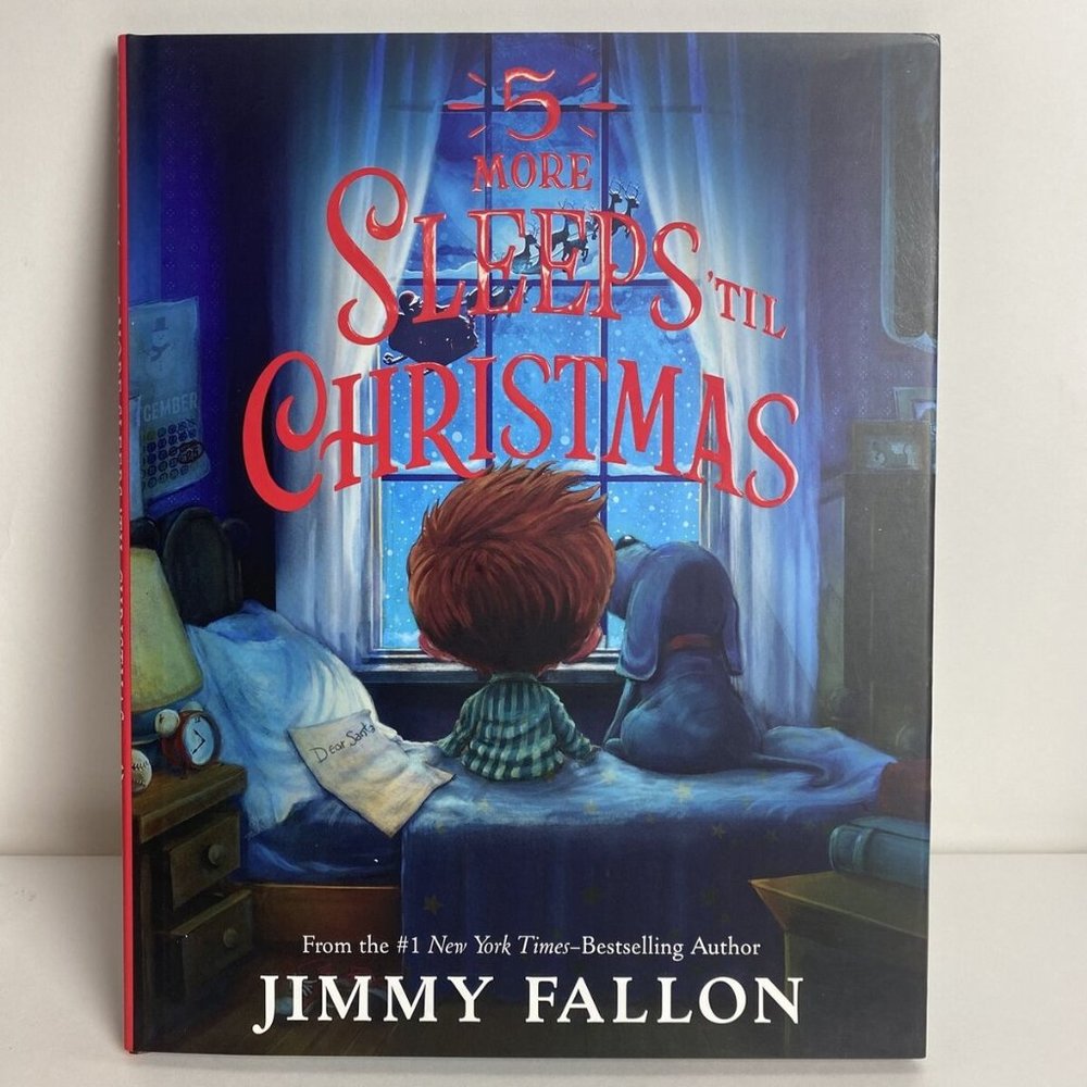 5 More Sleeps 'Til Christmas Hardcover Book By Jimmy Fallon